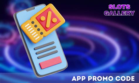 slots gallery promo code - slots gallery code activation